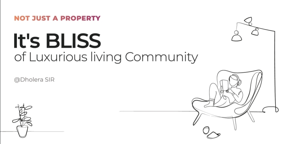 Satyaja dholera smart city plots bliss grandeur